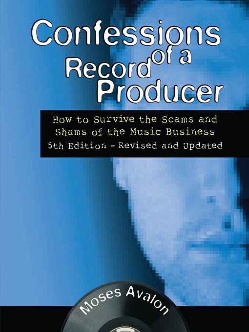 Title details for Confessions of a Record Producer by Moses Avalon - Available